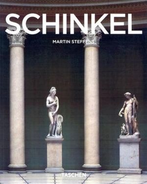 Karl Friedrich Schinkel: 1781-1841 an Architect in the Service of Beauty image number 0