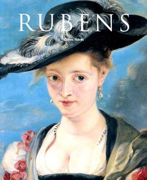 Peter Paul Rubens, 1577-1640: The Homer of Painting image number 0