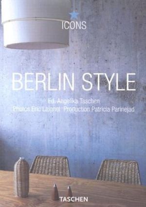 Berlin Style: Scenes, Interiors, Details image number 0