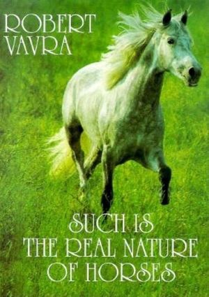 Such Is the Real Nature of Horses image number 0