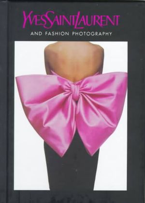 Yves Saint Laurent and Fashion Photography image number 0