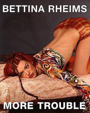 Bettina Rheims: More Trouble image number 0