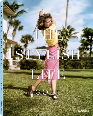 The Stylish Life: Golf image number 0
