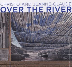 Christo and Jeanne-Claude: Over the River image number 0