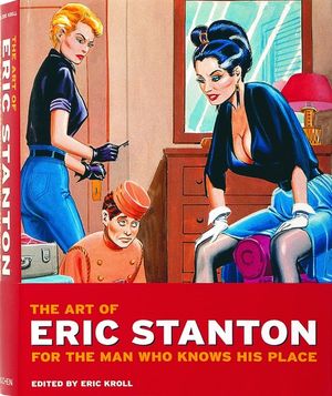 The Art of Eric Stanton: For the Man Who Knows His Place image number 0