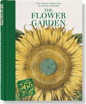 Taschen 365 Day-By-Day. the Flower Garden image number 0