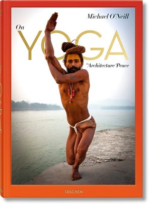 Michael O'Neill. on Yoga: The Architecture of Peace image number 0