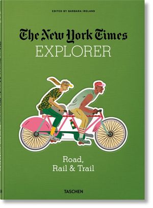 The New York Times Explorer. Road, Rail & Trail image number 0