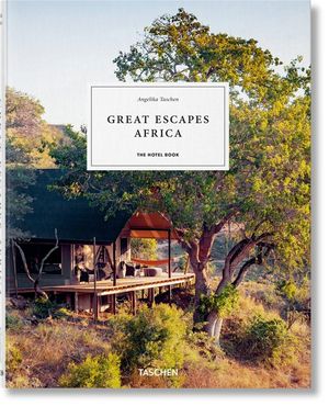 Great Escapes Africa. the Hotel Book image number 0