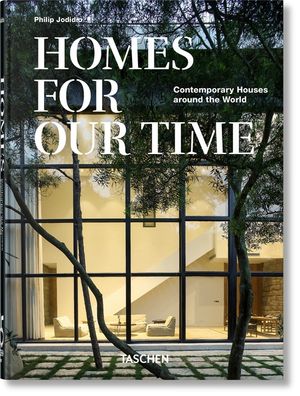 Homes for Our Time. Contemporary Houses Around the World. 40th Ed. image number 0