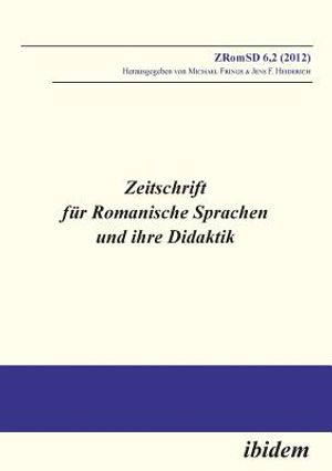 Zeitschrift f&uuml;r Romanische Sprachen und ihre Didaktik. Heft 6.2 image number 0