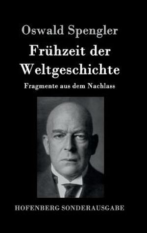 Fr&uuml;hzeit Der Weltgeschichte image number 0