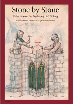 Stone by Stone: Reflections on the Psychology of C.G. Jung image number 0