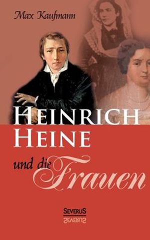 Heinrich Heine Und Die Frauen image number 0