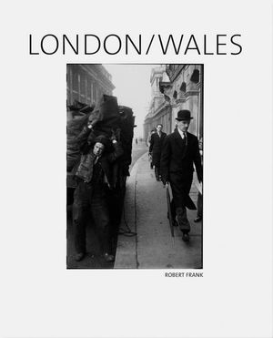Robert Frank: London/Wales image number 0