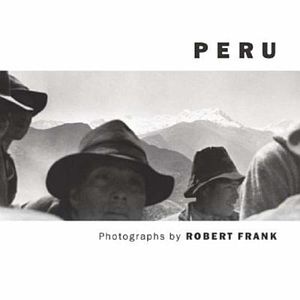 Robert Frank: Peru image number 0