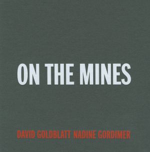 David Goldblatt: On the Mines image number 0
