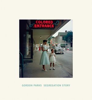 Gordon Parks: Segregation Story image number 0