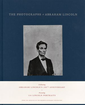 The Photographs of Abraham Lincoln image number 0