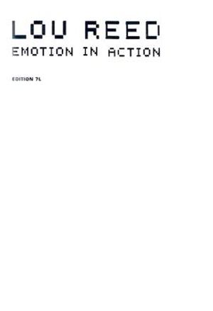 Lou Reed: Emotion in Action image number 0