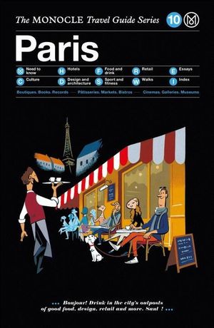 The Monocle Travel Guide to Paris: The Monocle Travel Guide Series image number 0
