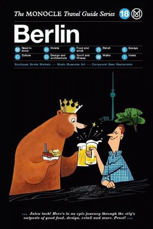 The Monocle Travel Guide to Berlin: The Monocle Travel Guide Series image number 0