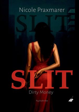 Slit: Dirty Money image number 0