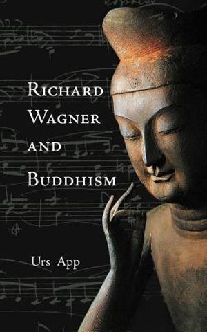Richard Wagner and Buddhism image number 0
