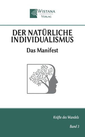 Der nat&uuml;rliche Individualismus: Das Manifest image number 0