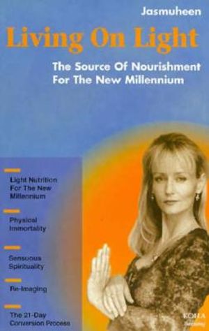 Living on Light: A Source of Nutrition for the New Millennium image number 0