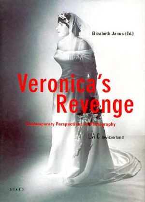 Veronica's Revenge: Contemporqry Perspectives on Photography image number 0