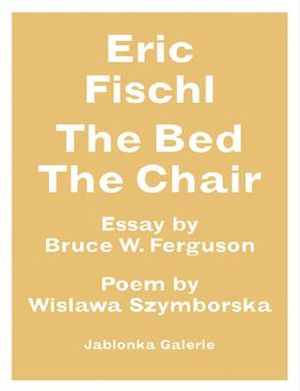 Eric Fischl: The Bed, the Chair image number 0