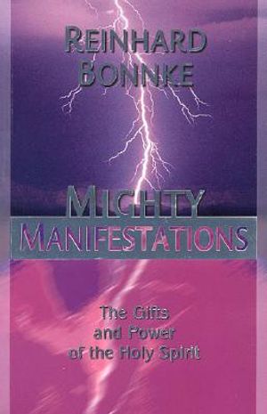 Mighty Manifestations: The Gifts and Power of the Holy Spirit image number 0