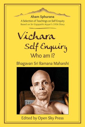 Vichara - Self Enquiry, Who Am I?: A Selection of Self Enquiry Teachings image number 0
