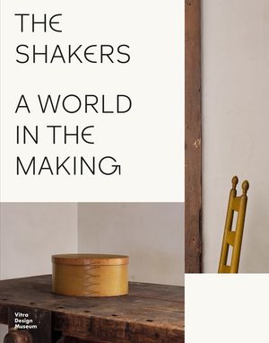 The Shakers: A World in the Making image number 0