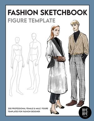 Female & Male Fashion Sketchbook Figure Template: Professional Fashion Illustration Sketchbook with 200 female & male fashion figure templates image number 0