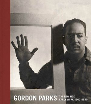 Gordon Parks: The New Tide: Early Work 1940-1950 image number 0