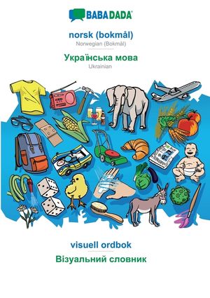 Babadada, Norsk - Ukrainian (in Cyrillic Script), Visuell Ordbok - Visual Dictionary (in Cyrillic Script) image number 0