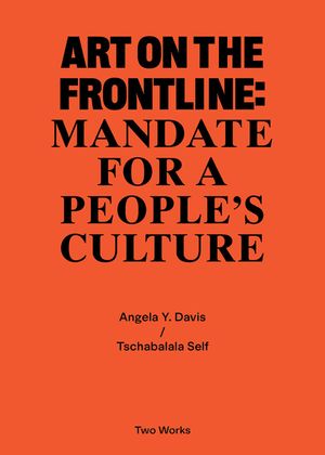 Art on the Frontline: Mandate for a People&acute;s Culture: Two Works Series Vol. 2 image number 0