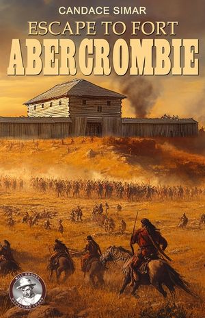 Escape to Fort Abercrombie image number 0