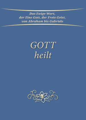 Gott heilt image number 0
