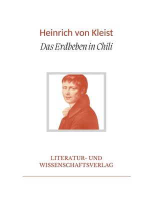 Heinrich von Kleist: Das Erdbeben in Chili. Vollst&auml;ndige Neuausgabe image number 0