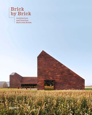 Brick by Brick: Architecture and Interiors Built with Bricks image number 0