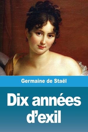 Dix ann&eacute;es d'exil image number 0