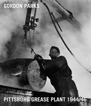 Gordon Parks: Pittsburgh Grease Plant, 1944/46 image number 0