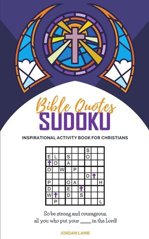 Bible Quotes Sudoku: Inspirational Activity Book For Christians image number 0