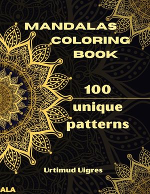 Mandalas Coloring Book: Amazing Mandalas Coloring Book for Adults Coloring Pages for Meditation and Mindfulness Stress Relieving and Adults Re image number 0