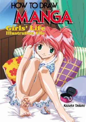 How to Draw Manga Volume 15: Girls' Life Illustration File image number 0