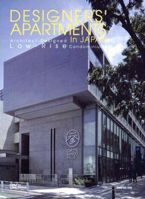 Designer's Apartments in Japan: Architect-Designed Low-Rise Condominiums image number 0