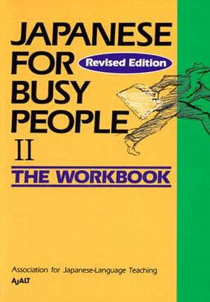 Japanese for Busy People II: Workbook image number 0